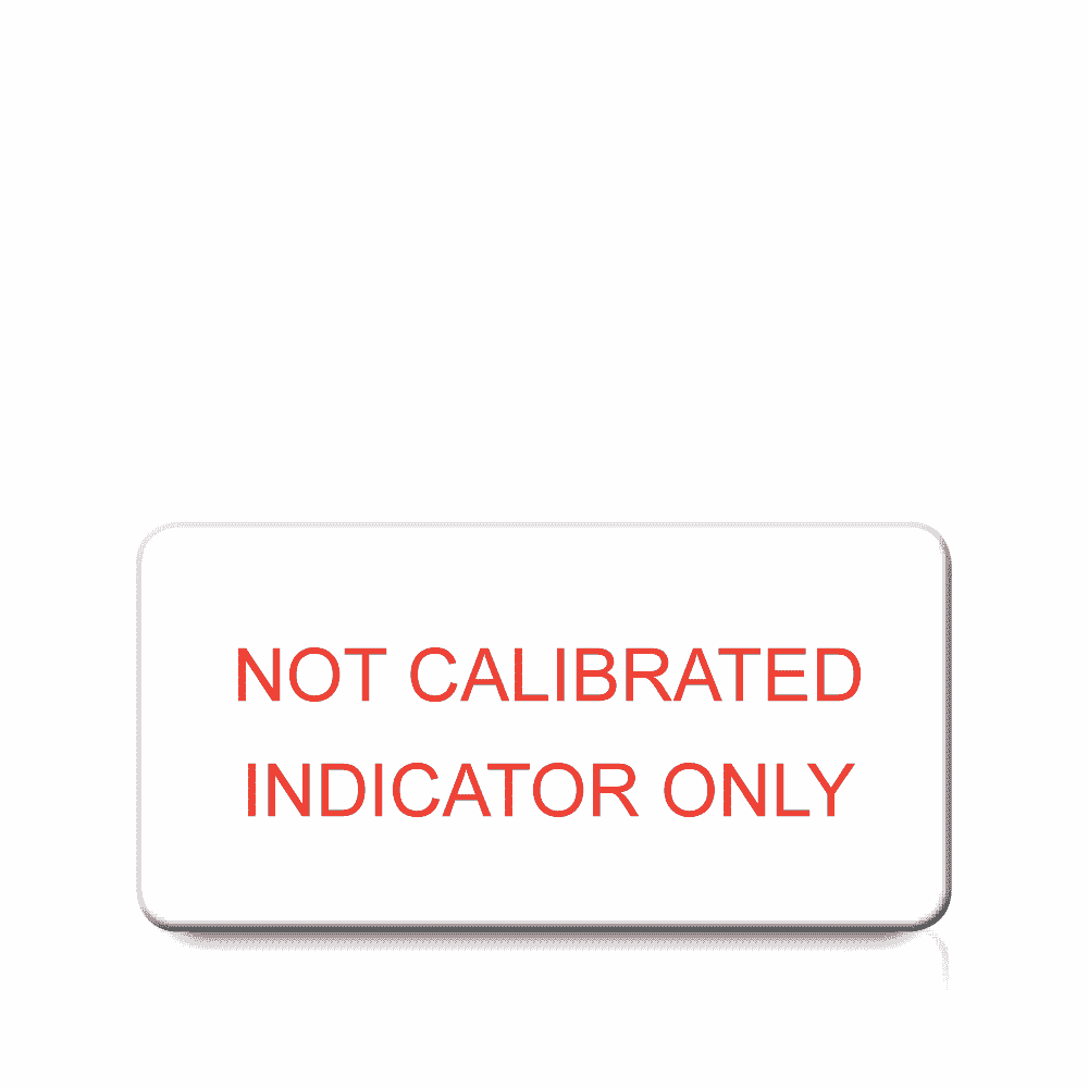 Not Calibrated Indicator Only Labels in Red