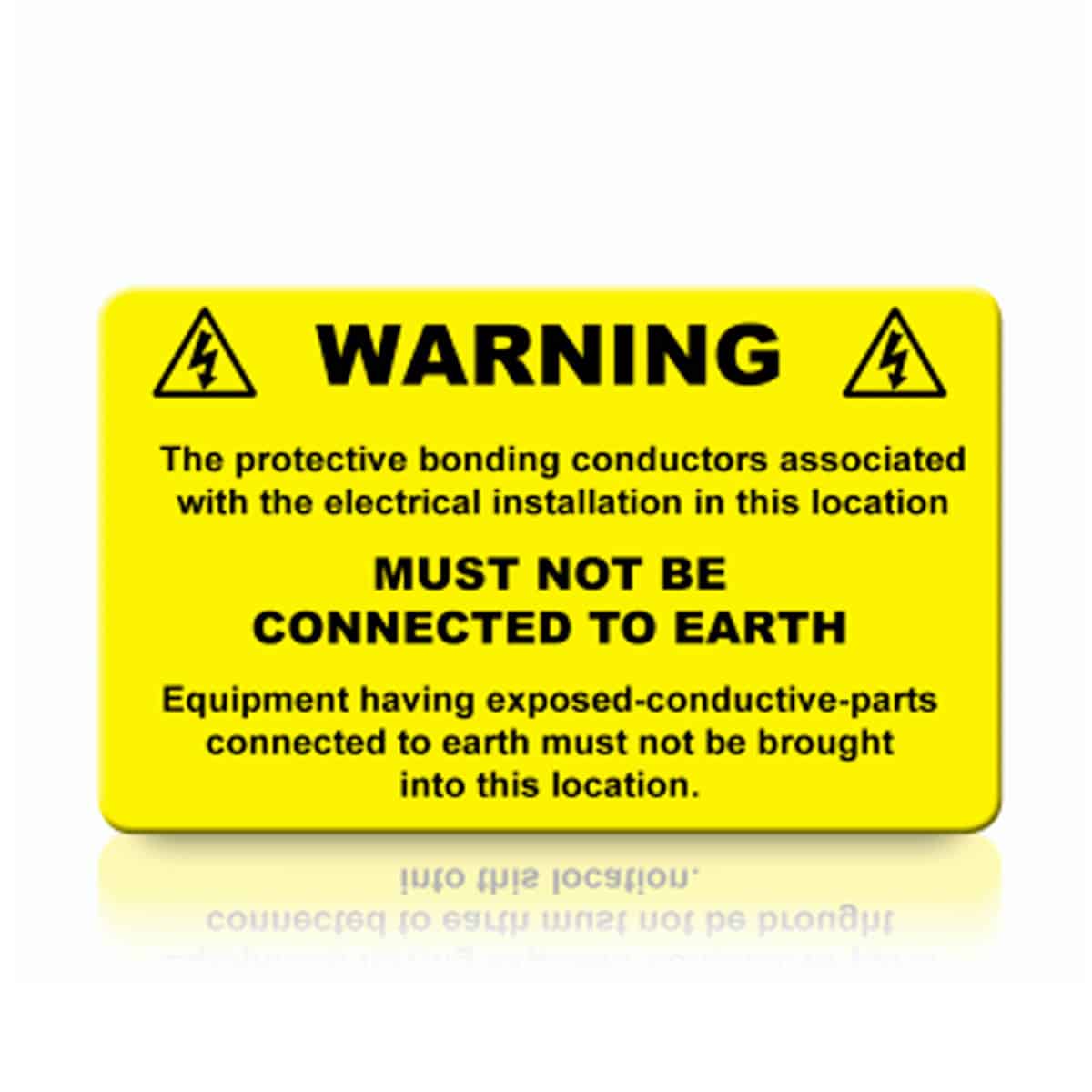 Warning Must Not Be Connected To Earth Labels